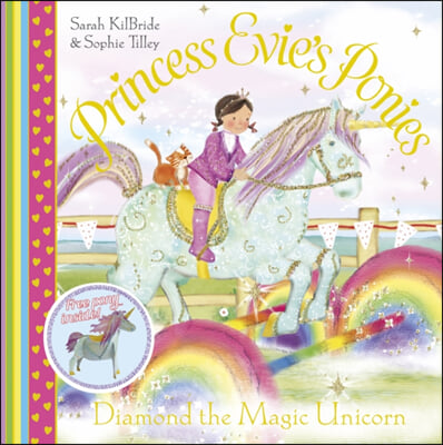 Princess Evie's Ponies: Diamond the Magic Unicorn