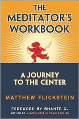 The Meditator's Workbook