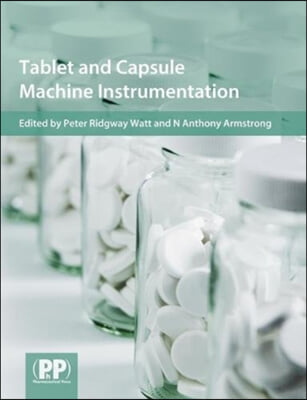 Tablet and Capsule Machine Instrumentation