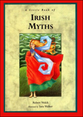 A Little Book of Irish Myths