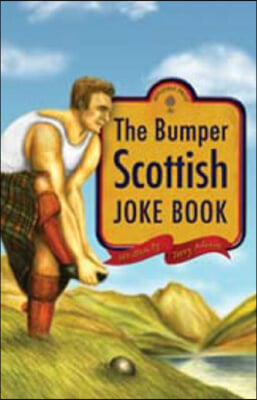 The Bumper Scottish Jokebook