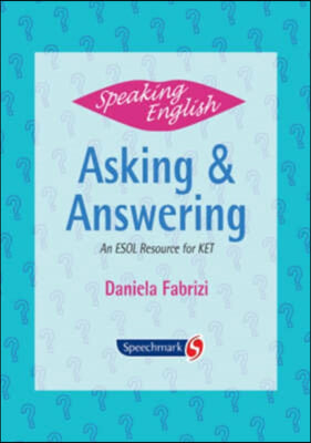 Speaking English : Asking and Answering: An ESOL Resource for Ket (Cards, New ed)