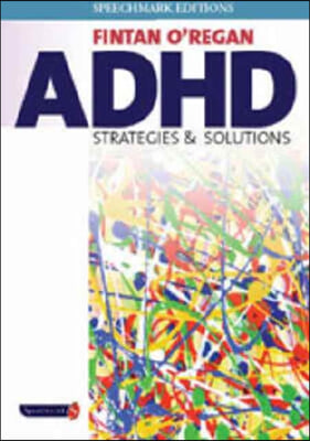 ADHD: Strategies and Solutions