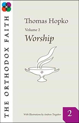 Orthodox Faith Vol. 2