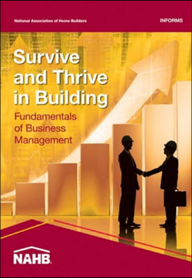 Survive and Thrive in Building