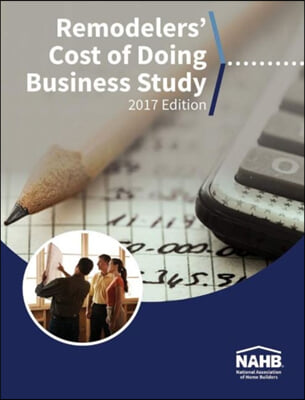 Remodelers Cost of Doing Business Study