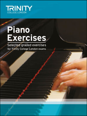 The Trinity College London Piano Exercises