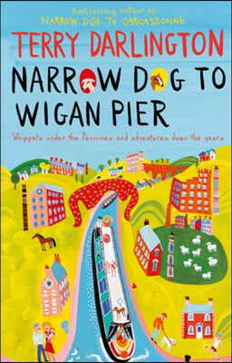 The Narrow Dog to Wigan Pier