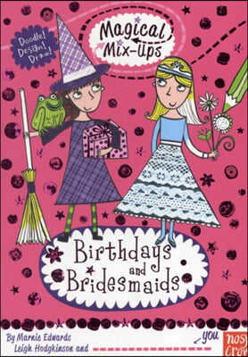Magical Mix-Up: Birthdays and Bridesmaids