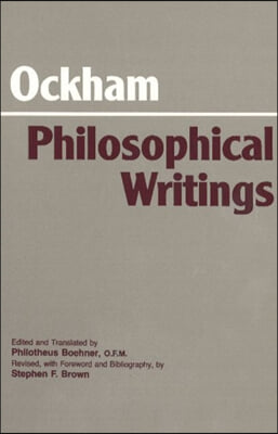 Ockham: Philosophical Writings