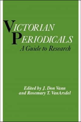 Victorian Periodicals: A Guide to Research