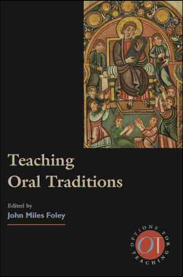 Teaching Oral Traditions (Paperback, New)