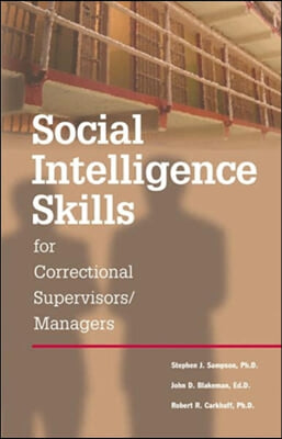 Social Intelligence Skills for Correctional Managers