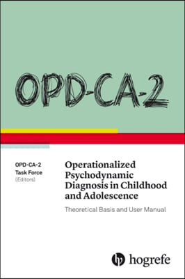 OPD-CA-2 Operationalized Psychodynamic Diagnosis in Childhood and Adolescence