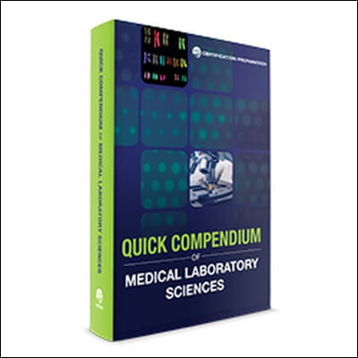 The Quick Compendium of Medical Laboratory Sciences