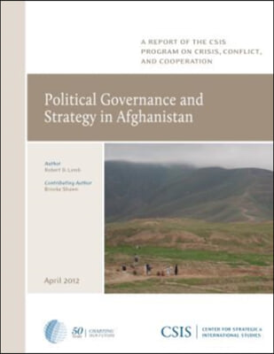 Political Governance and Strategy in Afghanistan