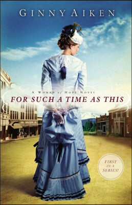 For Such a Time as This: A Women of Hope Novel