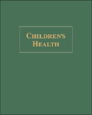 Children&#39;s Health Vol. 2