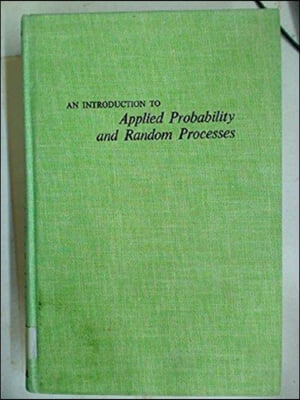 Introduction to Applied Probability and Random Processes