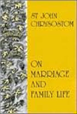 On Marriage and Family Life