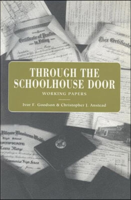 Through the Schoolhouse Door: Working Papers
