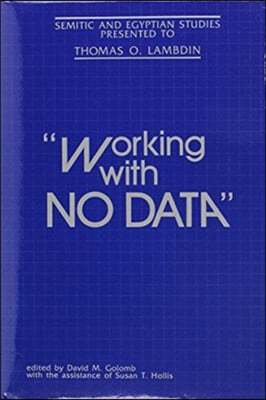 &quot;Working With No Data&quot;