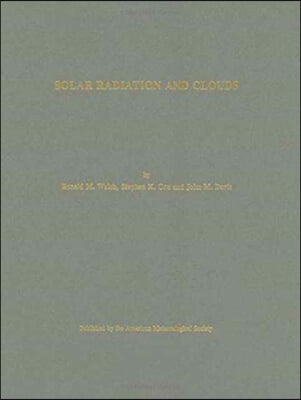 Solar Radiation and Clouds: Volume 17