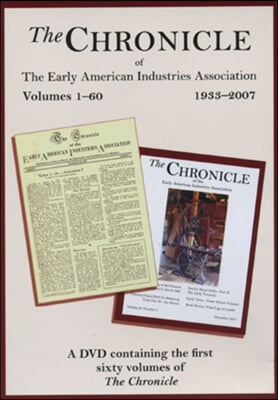 The Chronicle of the Early American Industries Association 1933-2007