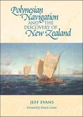 Polynesian Navigation and the Discovery of New Zealand