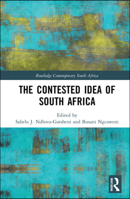 Contested Idea of South Africa