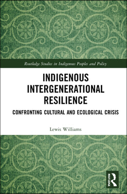 Indigenous Intergenerational Resilience