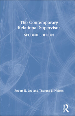 Contemporary Relational Supervisor 2nd edition