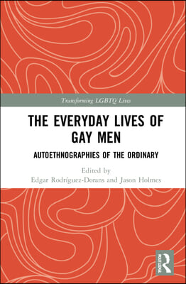 Everyday Lives of Gay Men