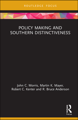 Policy Making and Southern Distinctiveness