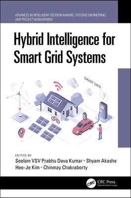 Hybrid Intelligence for Smart Grid Systems