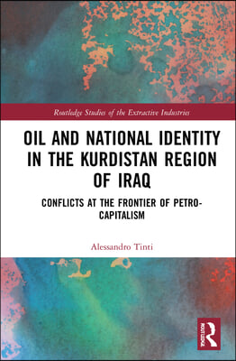 Oil and National Identity in the Kurdistan Region of Iraq