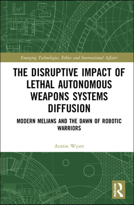 Disruptive Impact of Lethal Autonomous Weapons Systems Diffusion