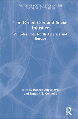 Green City and Social Injustice