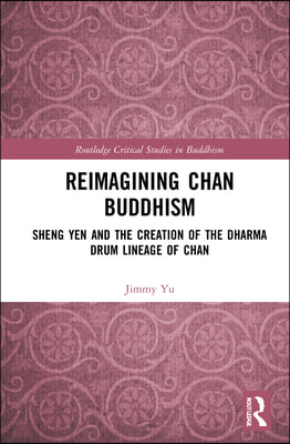 Reimagining Chan Buddhism