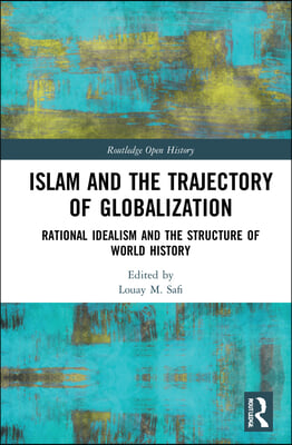 Islam and the Trajectory of Globalization