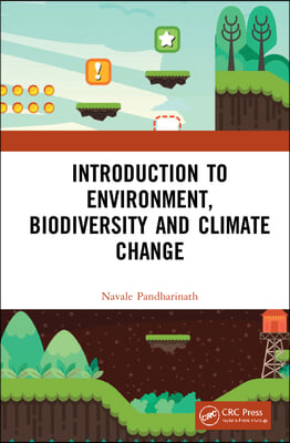 Introduction to Environment, Biodiversity and Climate Change