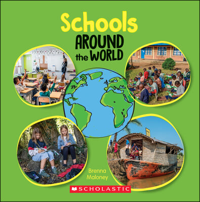 Schools Around the World (Around the World)