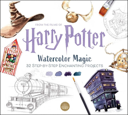 Harry Potter Watercolor Magic: 32 Step-By-Step Enchanting Projects (Harry Potter Crafts, Gifts for Harry Potter Fans)