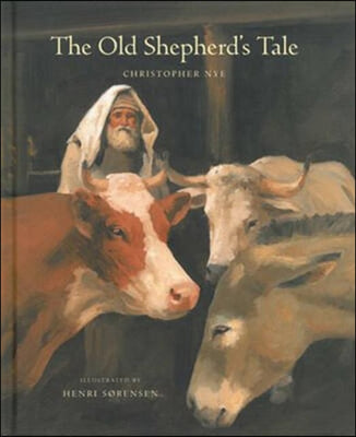 The Old Shepherd&#39;s Tale