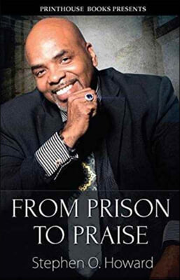 From Prison to Praise