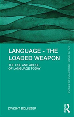 Language – The Loaded Weapon