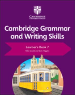 Cambridge Grammar and Writing Skills Learner&#39;s Book 7