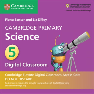 Cambridge Primary Science Stage 5 Cambridge Elevate Digital Classroom 1 Year Access Card