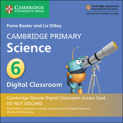 Cambridge Primary Science Stage 6 Cambridge Elevate Digital Classroom Access Card (1 Year)
