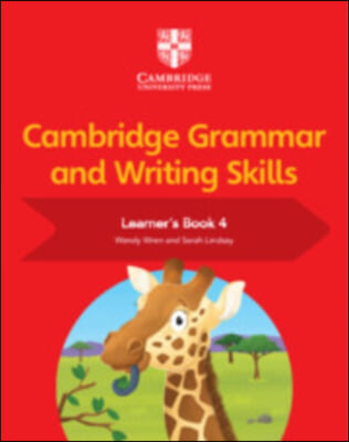 Cambridge Grammar and Writing Skills Learner's Book 4